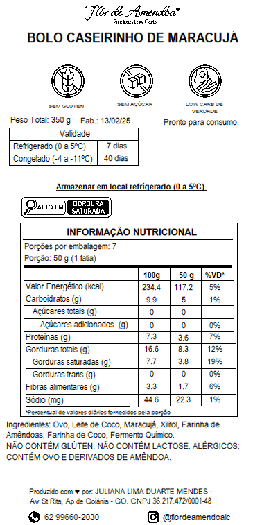 Bolo Caseirinho de Maracujá - Flor de Amendoa - Produtos Low Carb